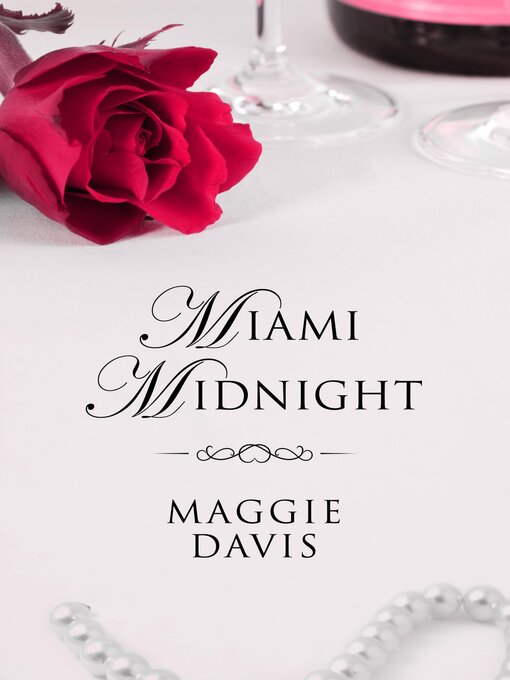 Title details for Miami Midnight by Maggie Davis - Wait list